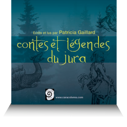 livre audio contes et légendes du jura