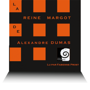 livre audio La Reine Margot