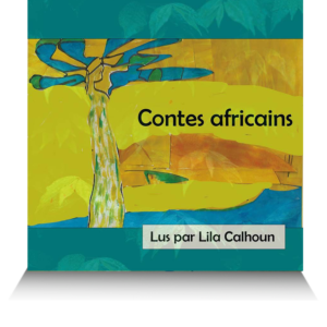 Contes africains, Jeunesse, Livre audio enfants